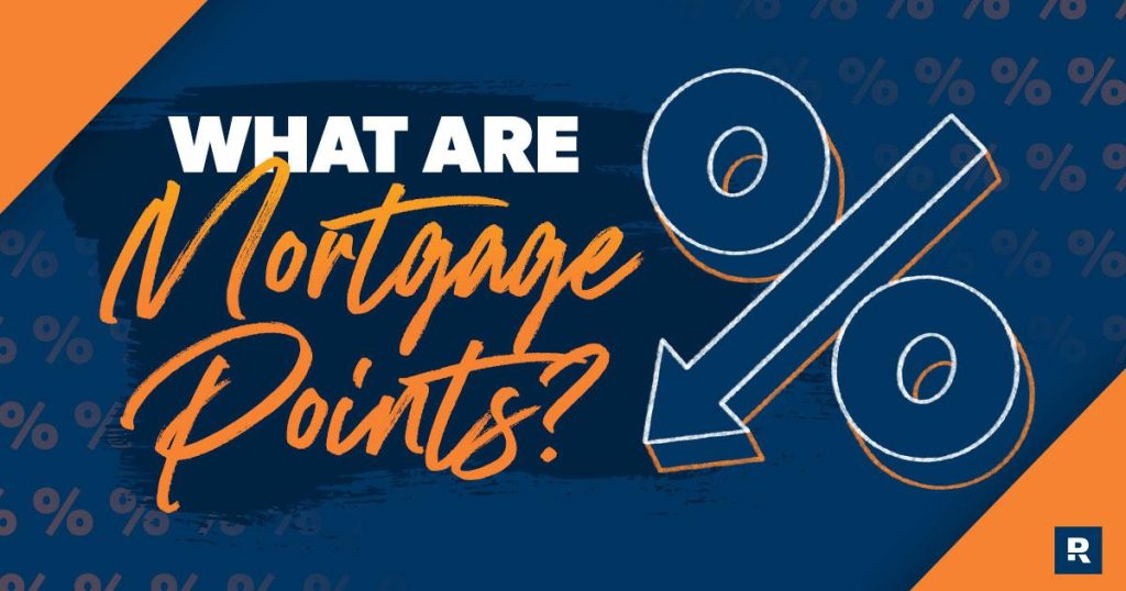 Comprehensive Guide to Mortgage Points and Their Impact Comprehensive Guide to Mortgage Points and Their Impact
